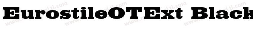 EurostileOTExt Black字体转换